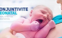 Conjuntivite neonatal: diretriz é atualizada com novas recomendações