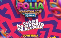 Prefeitura de Glória promove 2ª edição do ‘Orla Folia’ com quatro dias de programação no Balneário Canto das Águas